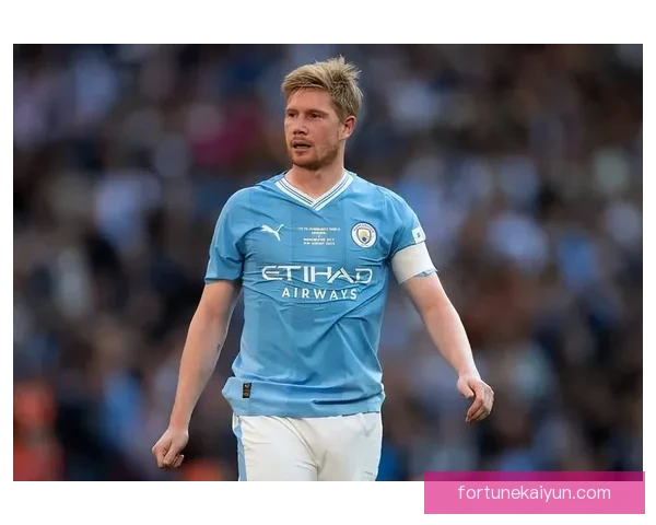 德布劳内持续保持出色表现，成为英超赛季最佳候选人